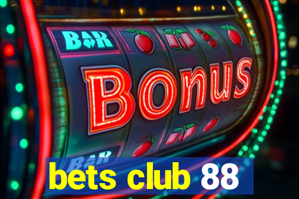 bets club 88